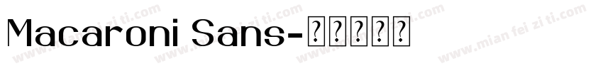 Macaroni Sans字体转换